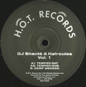 DJ Shanté & Haircules - Vol. 1 : 12inch