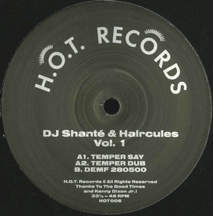 DJ Shanté & Haircules - Vol. 1 : 12inch