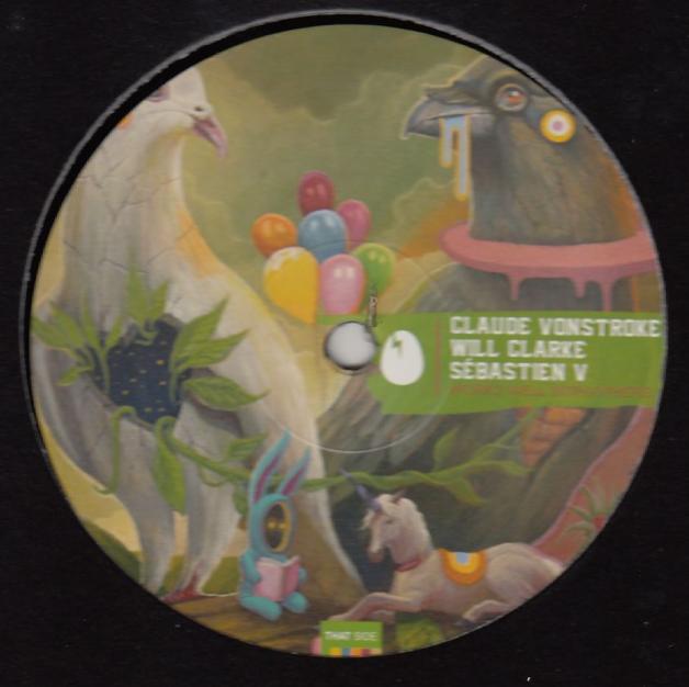 Claude Vonstroke, Will Clarke & Sebastien V - Works Well With Others EP : 12inch