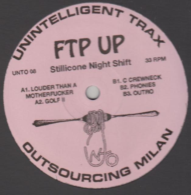 Ftp Up - Stillicone Night Shift EP : 12inch