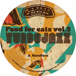 Turbojazz - Food For Cats Vol.2 : 12inch