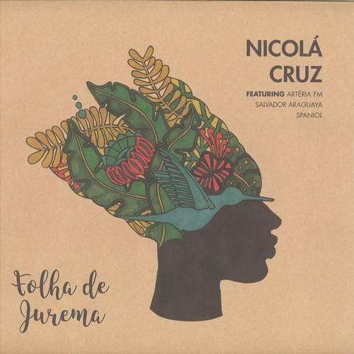 Nicolá Cruz Feat. Artéria Fm, Spaniol, Salvador Araguaya - FOLHA DE JUREMA : 12inch