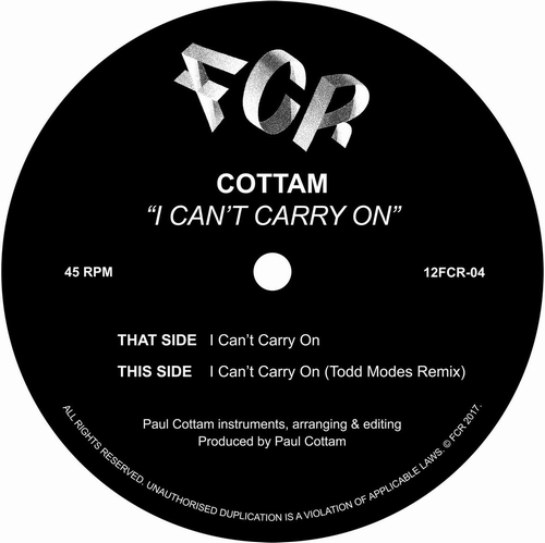 Cottam - I Can't Carry On : 12inch