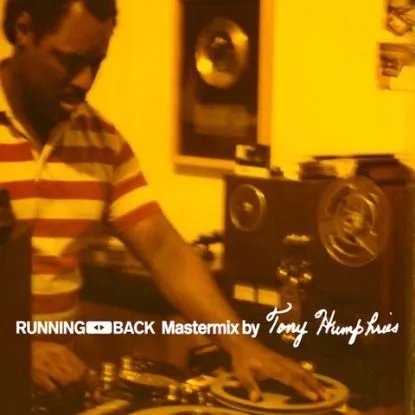 Various Artists - Running Back Mastermix By Tony Humphries : CD