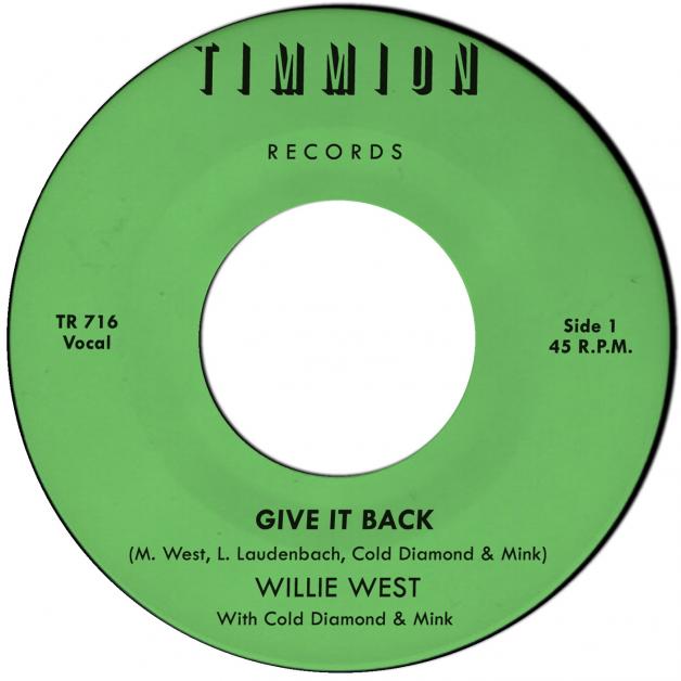 Willie West With Cold Diamond & Mink - Give It Back B/W Instrumental : 7inch