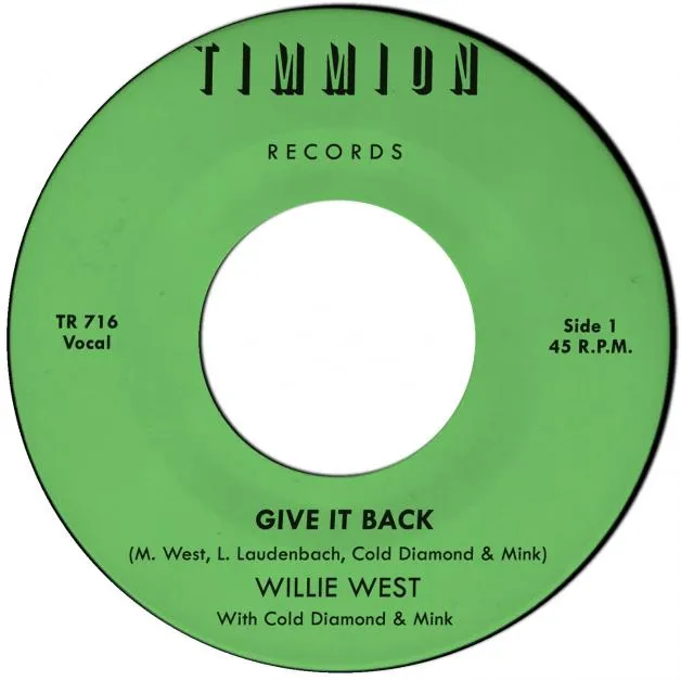 Willie West With Cold Diamond & Mink - Give It Back B/W Instrumental : 7inch