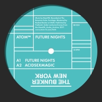 Atom Tm - Future Nights : 12inch