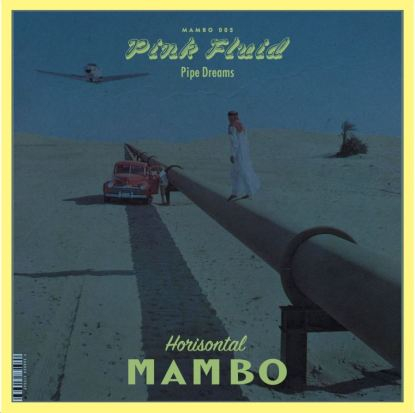 Pink Fluid - Pipe Dreams