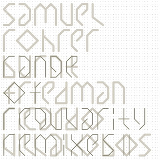 Samuel Rohrer - Range Of Regularity Remixes II