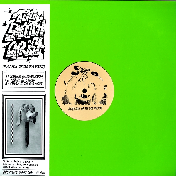 Too Smooth Christ - In Search Of The Lost Dog Scepter : 12inch