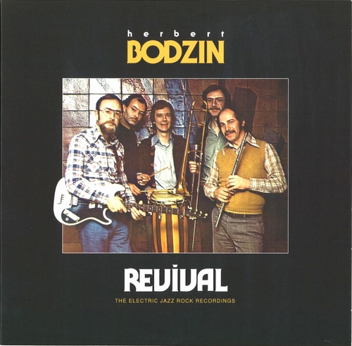 Herbert Bodzin - Revival (The Electric Jazz Rock Recordings) : 10inch