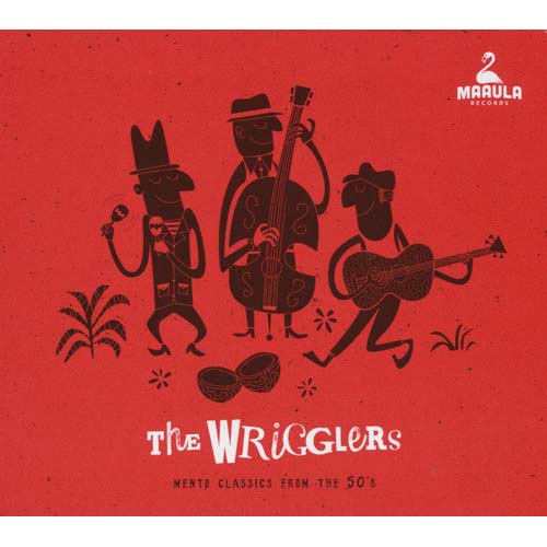 The Wrigglers - Mento Classics from the 50's : CD