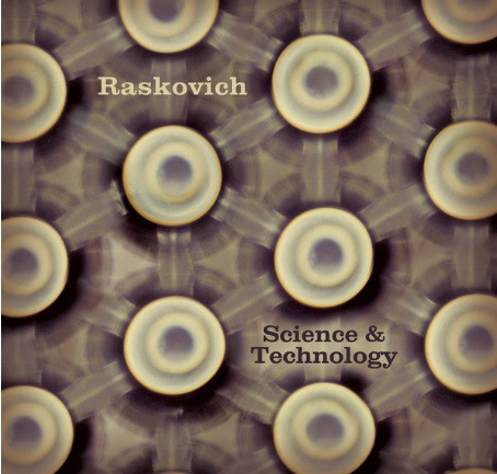 Raskovich - Science & Technology : LP