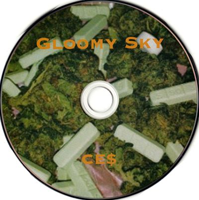 Ce$ - Gloomy Sky : MIX-CD