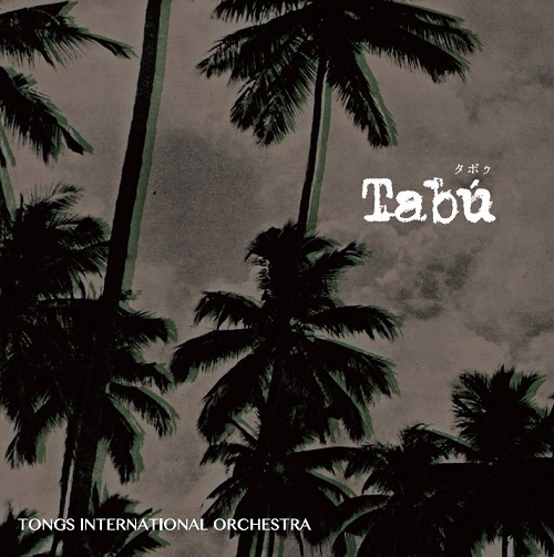 Tongs International Orchestra - Tabu  / Sonca : 7inch