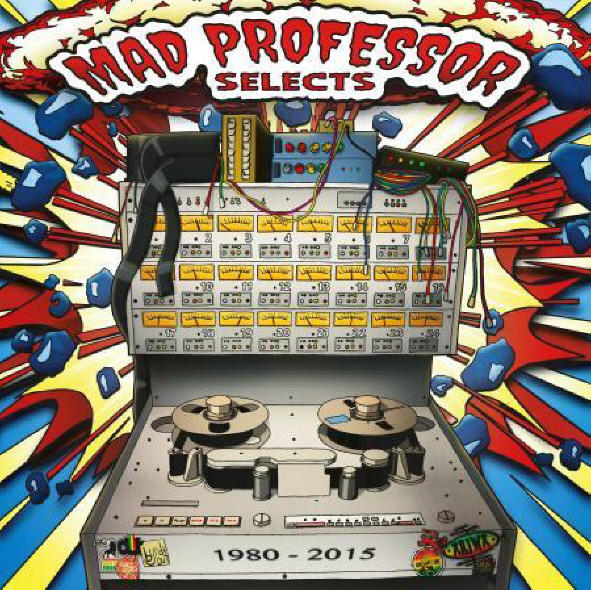 Mad Professor - Mad Professor Selects 1980-2015 : LP