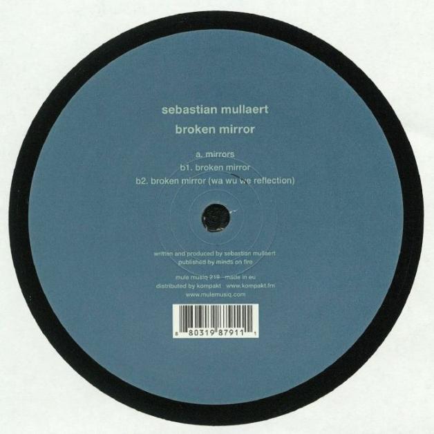 Sebastian Mullaert - Broken Mirror : 12inch