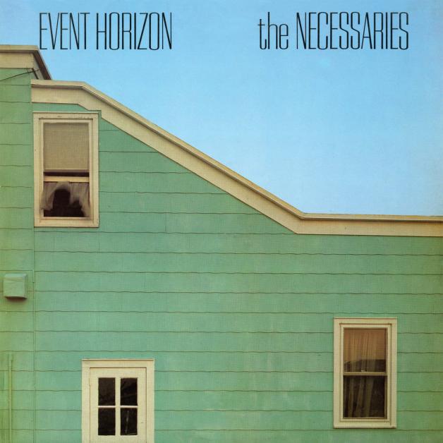 The Necessaries - EVENT HORIZON : LP