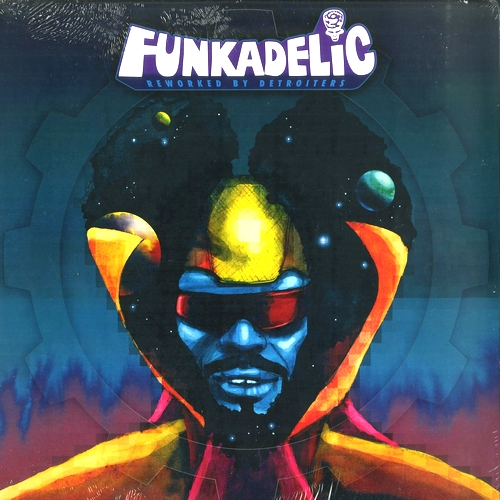 Funkadelic - Reworked By Detroiters