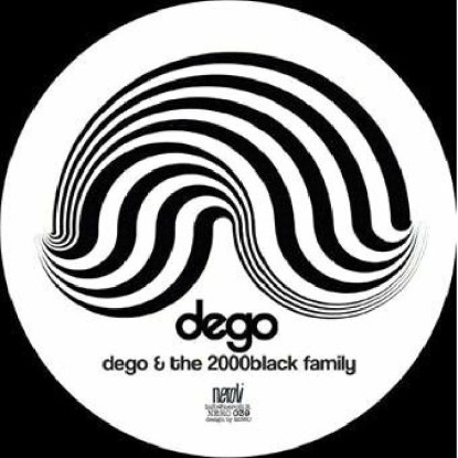 DEGO & THE 2000BLACK FAMILY - The Way It Should Be