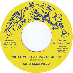 Mel-O-Madnezz - What You Getting High On / Beautiful Day : 7inch
