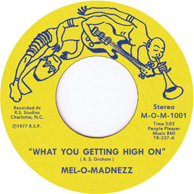 Mel-O-Madnezz - What You Getting High On / Beautiful Day