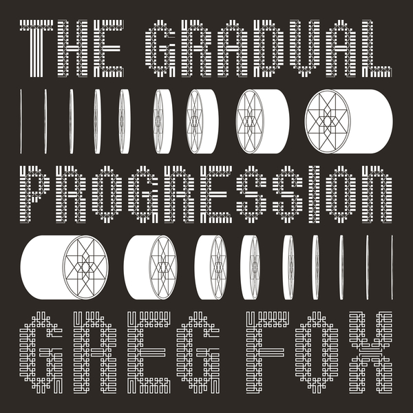 Greg Fox - The Gradual Progression : LP