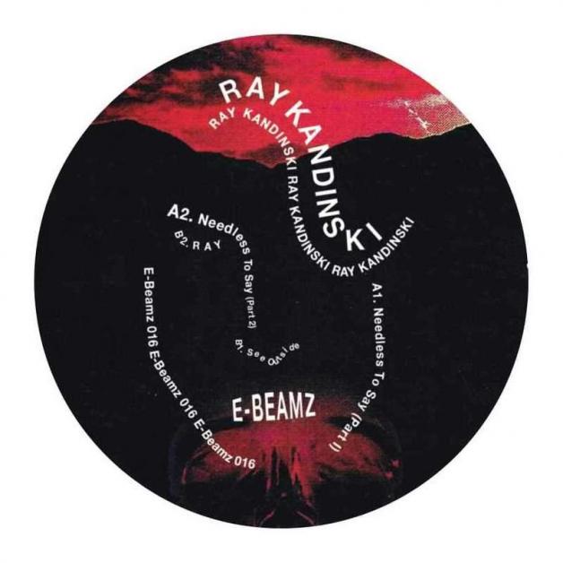 Ray Kandinski - Needless To Say EP : 12inch