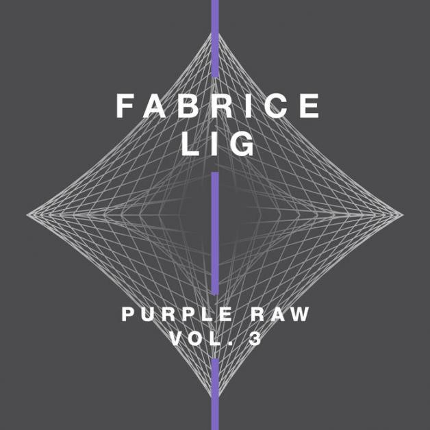 Fabrice Lig - Purple Raw Vol.3