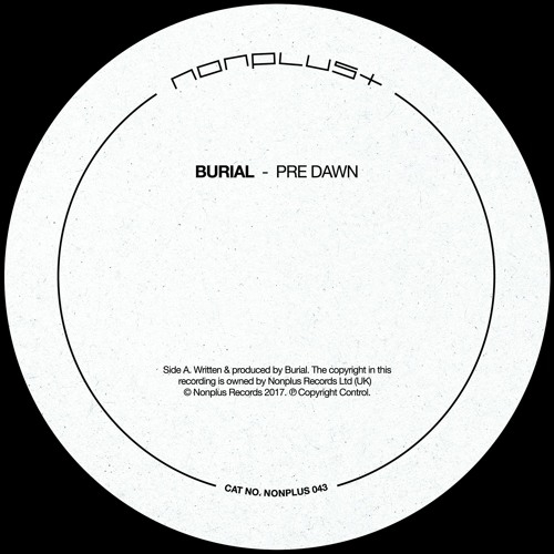 Burial - Pre Dawn / Indoors