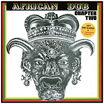 JOE GIBBS &amp; THE PROFESSIONALS - African Dub Chapter Two (40th Anniversary Edition)