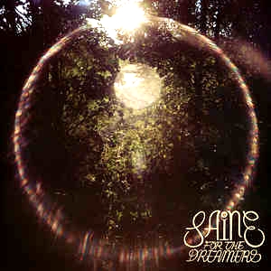 Saine - FOR THE DREAMERS LP : LP