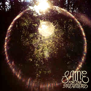 Saine - FOR THE DREAMERS LP