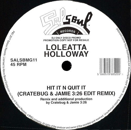 Loleatta Holloway - HIT IT N QUIT IT (JAMIE 3:26 & CRATEBUG EDIT) : 12inch