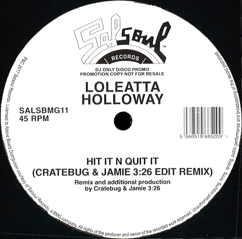 Loleatta Holloway - HIT IT N QUIT IT (JAMIE 3:26 & CRATEBUG EDIT) : 12inch