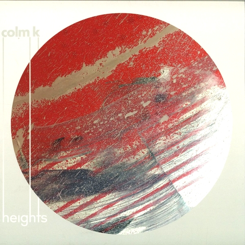 Colm K - HEIGHTS