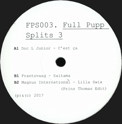 Doc L Junior, Franzvaag, Magnus International - FULL PUPP SPLITS 003 : 12inch