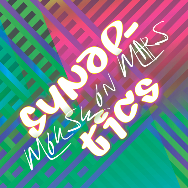 Mouse On Mars - Synaptics EP