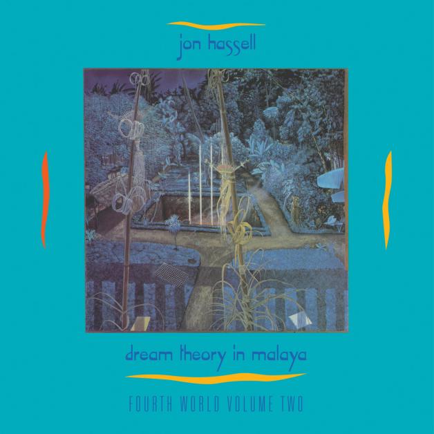 Jon Hassell - Fourth World:02 Dream Theory In Malaya : LP