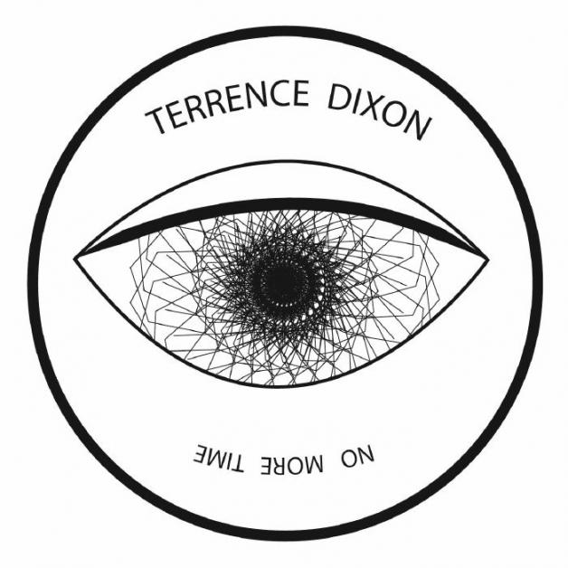 Terrence Dixon - No More Time : 12inch