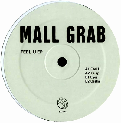 Mall Grab - FEEL U EP : 12inch
