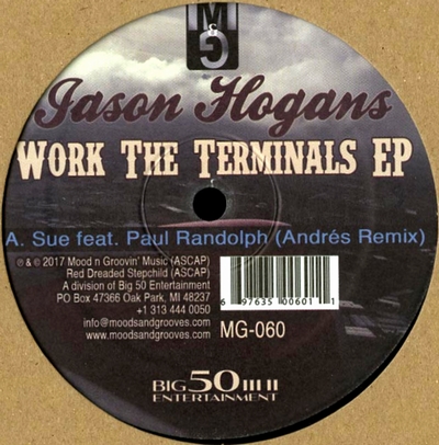 Jason Hogans - Work The Terminals EP : 12inch