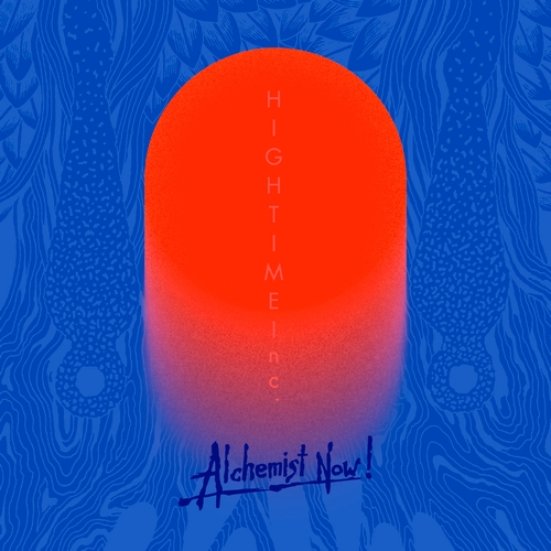Hightime Inc. - Alchemist Now!