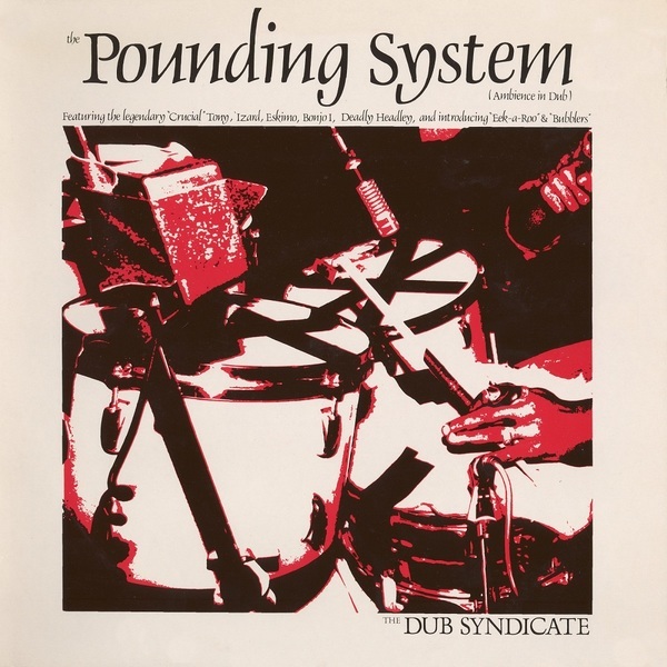 Dub Syndicate - The Pounding System : LP