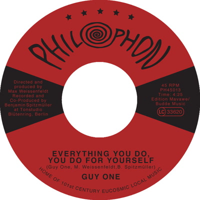 Guy One - Everything You Do, You Do For Yourself : 7inch