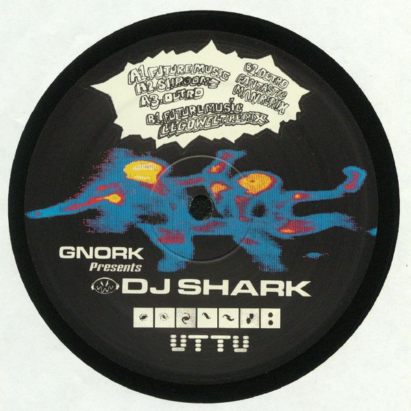 Gnork Presents DJ Shark - Future Music EP : 12inch