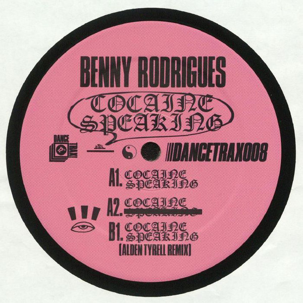 Benny Rodrigues - Cocaine Speaking : 12inch
