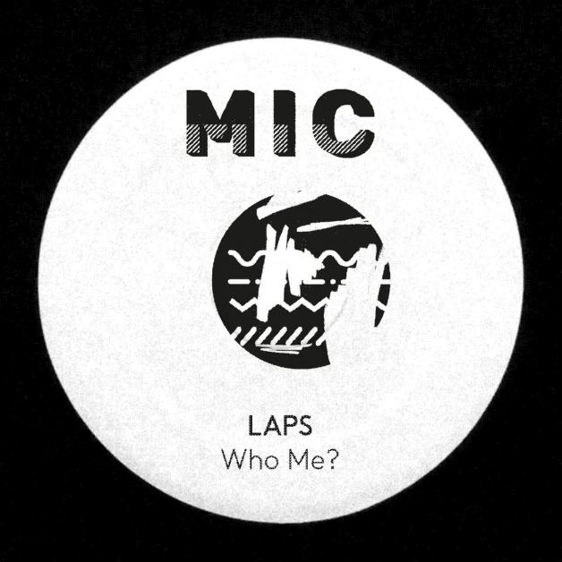 Laps - Who Me? EP : 12inch
