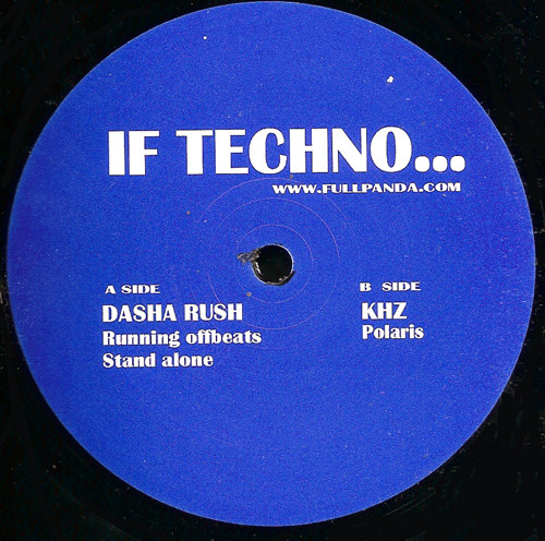 Dasha Rush & Khz - If Techno... : 12inch