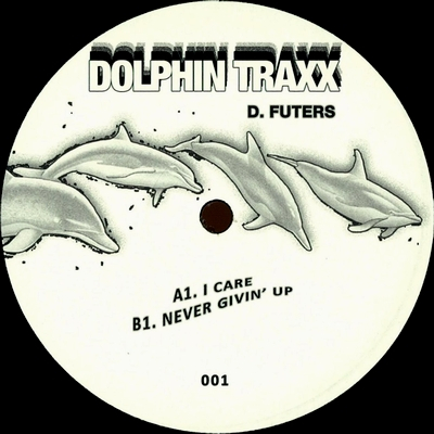 D.Futers - I Care / Never Givin' Up